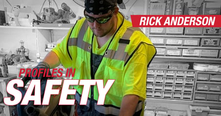 PROFILES IN SAFETY - Rick Anderson